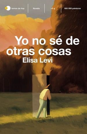 YO NO SÉ DE OTRAS COSAS | 9788499988856 | LEVI,ELISA | Libreria Geli - Librería Online de Girona - Comprar libros en catalán y castellano