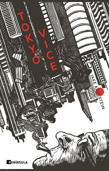 TOKYO VICE | 9788411000093 | ADELSTEIN,JAKE | Llibreria Geli - Llibreria Online de Girona - Comprar llibres en català i castellà