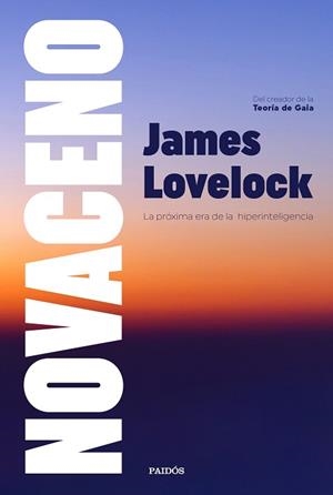 NOVACENO.LA PRÓXIMA ERA DE LA HIPERINTELIGENCIA | 9788449338465 | LOVELOCK,JAMES | Libreria Geli - Librería Online de Girona - Comprar libros en catalán y castellano