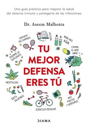 TU MEJOR DEFENSA ERES TÚ.UNA GUÍA PRÁCTICA PARA MEJORAR LA SALUD DEL SISTEMA INMUNE Y PROTEGERTE DE LAS I | 9788418118685 | MALHOTRA,ASEEM  | Libreria Geli - Librería Online de Girona - Comprar libros en catalán y castellano