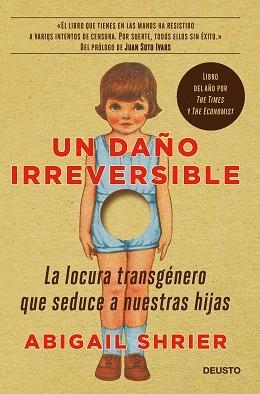 UN DAÑO IRREVERSIBLE.LA LOCURA TRANSGÉNERO QUE SEDUCE A NUESTRAS HIJAS | 9788423432790 | SHRIER,ABIGAIL | Libreria Geli - Librería Online de Girona - Comprar libros en catalán y castellano