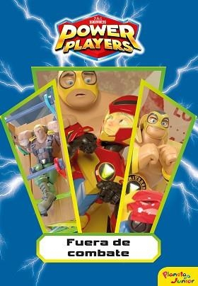 POWER PLAYERS.FUERA DE COMBATE | 9788408244707 | HEROES,ZAG | Llibreria Geli - Llibreria Online de Girona - Comprar llibres en català i castellà