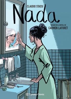 NADA(NOVELA GRÁFICA) | 9788413416885 | LAFORET,CARMEN/STASSI,CLAUDIO | Libreria Geli - Librería Online de Girona - Comprar libros en catalán y castellano