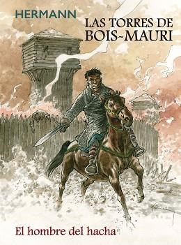 LAS TORRES DE BOIS MAURI.EL HOMBRE DEL HACHA | 9788413425054 | HUPPEN,HERMANN | Libreria Geli - Librería Online de Girona - Comprar libros en catalán y castellano