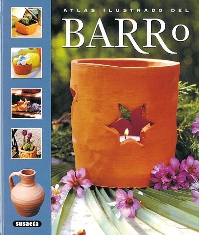 ATLAS ILUSTRADO DEL BARRO | 9788430548460 | Libreria Geli - Librería Online de Girona - Comprar libros en catalán y castellano