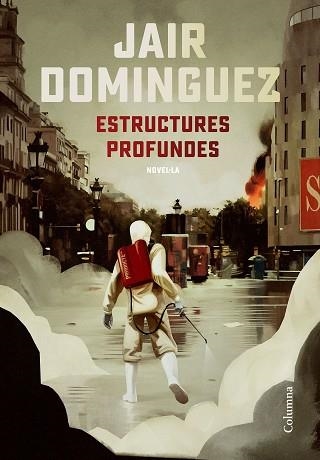 ESTRUCTURES PROFUNDES | 9788466427401 | DOMÍNGUEZ,JAIR | Llibreria Geli - Llibreria Online de Girona - Comprar llibres en català i castellà