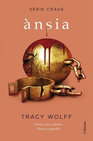 ÀNSIA(SÈRIE CRAVE 3) | 9788466428095 | WOLFF,TRACY | Libreria Geli - Librería Online de Girona - Comprar libros en catalán y castellano