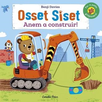 OSSET SISET.ANEM A CONSTRUIR! | 9788418444326 | DAVIES,BENJI | Libreria Geli - Librería Online de Girona - Comprar libros en catalán y castellano