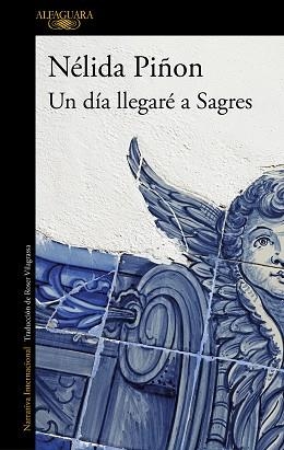 UN DÍA LLEGARÉ A SAGRES | 9788420456133 | PIÑON,NÉLIDA | Libreria Geli - Librería Online de Girona - Comprar libros en catalán y castellano