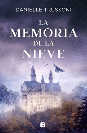 LA MEMORIA DE LA NIEVE | 9788466669788 | TRUSSONI,DANIELLE | Llibreria Geli - Llibreria Online de Girona - Comprar llibres en català i castellà