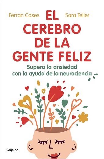 EL CEREBRO DE LA GENTE FELIZ | 9788425360831 | CASES,FERRAN/TELLER,SARA | Libreria Geli - Librería Online de Girona - Comprar libros en catalán y castellano