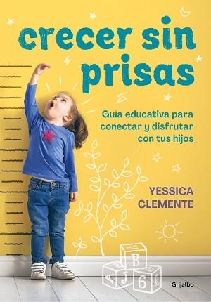 CRECER SIN PRISAS | 9788418055249 | CLEMENTE,YESSICA | Libreria Geli - Librería Online de Girona - Comprar libros en catalán y castellano
