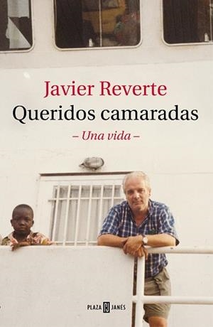 QUERIDOS CAMARADAS | 9788401026980 | REVERTE,JAVIER | Libreria Geli - Librería Online de Girona - Comprar libros en catalán y castellano
