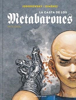 LA CASTA DE LOS METABARONES | 9788418052187 | JODOROWSKY,ALEJANDRO/GIMÉNEZ,JUAN | Libreria Geli - Librería Online de Girona - Comprar libros en catalán y castellano