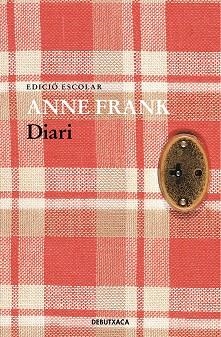 DIARI D'ANNE FRANK(EDICIÓ ESCOLAR) | 9788418132988 | FRANK,ANNE | Libreria Geli - Librería Online de Girona - Comprar libros en catalán y castellano