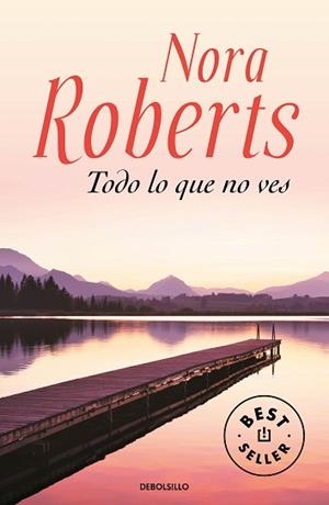 TODO LO QUE NO VES | 9788466356107 | ROBERTS,NORA | Llibreria Geli - Llibreria Online de Girona - Comprar llibres en català i castellà