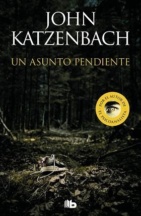 UN ASUNTO PENDIENTE | 9788413144191 | KATZENBACH,JOHN | Libreria Geli - Librería Online de Girona - Comprar libros en catalán y castellano