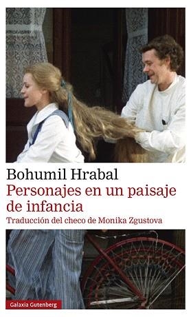 PERSONAJES EN UN PAISAJE DE INFANCIA | 9788418807053 | HRABAL,BOHUMIL | Libreria Geli - Librería Online de Girona - Comprar libros en catalán y castellano