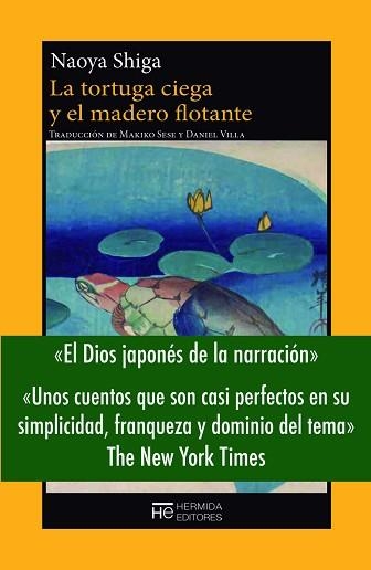 LA TORTUGA CIEGA Y EL MADERO FLOTANTE | 9788412281187 | SHIGA,NAOYA | Llibreria Geli - Llibreria Online de Girona - Comprar llibres en català i castellà