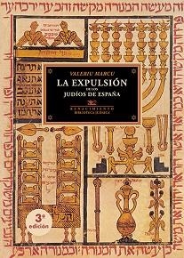LA EXPULSIÓN DE LOS JUDÍOS DE ESPAÑA | 9788418818325 | MARCU,VALERIU | Libreria Geli - Librería Online de Girona - Comprar libros en catalán y castellano