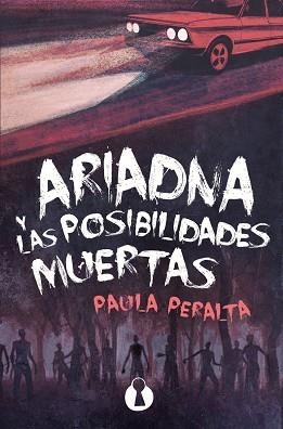 ARIADNA Y LAS POSIBILIDADES MUERTAS | 9788412336108 | PERALTA POZANCO,PAULA | Libreria Geli - Librería Online de Girona - Comprar libros en catalán y castellano