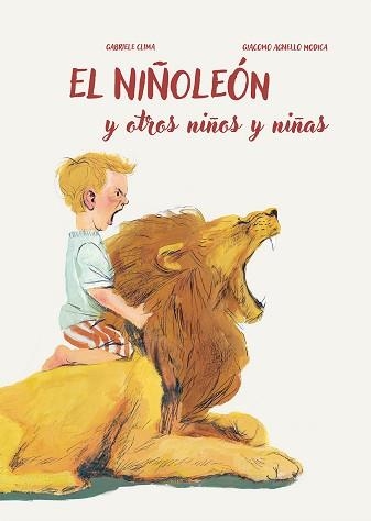 EL NIÑOLEÓN Y OTROS NIÑOS Y NIÑAS | 9788491454847 | CLIMA,GABRIELE | Libreria Geli - Librería Online de Girona - Comprar libros en catalán y castellano