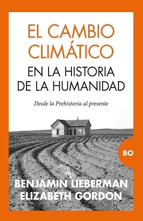 CAMBIO CLIMÁTICO EN LA HISTORIA DE LA HUMANIDAD | 9788418578816 | LIEBERMAN,BENJAMIN | Libreria Geli - Librería Online de Girona - Comprar libros en catalán y castellano
