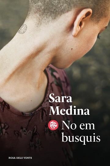 NO EM BUSQUIS | 9788418033896 | MEDINA,SARA | Libreria Geli - Librería Online de Girona - Comprar libros en catalán y castellano