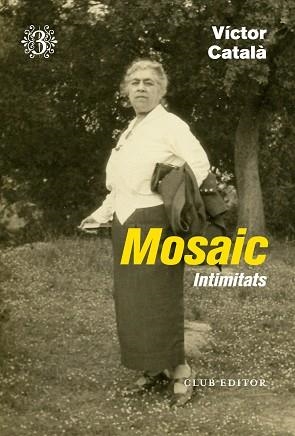 MOSAIC 3.INTIMITATS | 9788473293099 | CATALÀ, VÍCTOR | Llibreria Geli - Llibreria Online de Girona - Comprar llibres en català i castellà