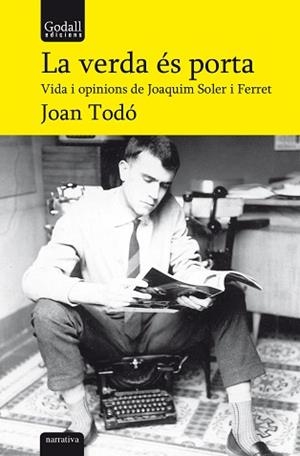 LA VERDA ÉS PORTA | 9788412307252 | TODÓ,JOAN | Libreria Geli - Librería Online de Girona - Comprar libros en catalán y castellano