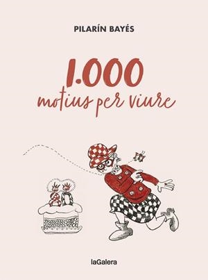 1.000 MOTIUS PER VIURE | 9788424670788 | BAYÉS,PILARÍN | Llibreria Geli - Llibreria Online de Girona - Comprar llibres en català i castellà