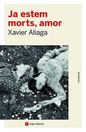 JA ESTEM MORTS,AMOR(FINALISTA PREMI LLIBRETER 2022 LITERATURA CATALANA) | 9788418197857 | ALIAGA VÍLLORA,XAVIER | Llibreria Geli - Llibreria Online de Girona - Comprar llibres en català i castellà