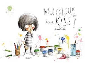 WHAT COLOUR IS A KISS? | 9788491425052 | BONILLA,ROCIO | Libreria Geli - Librería Online de Girona - Comprar libros en catalán y castellano
