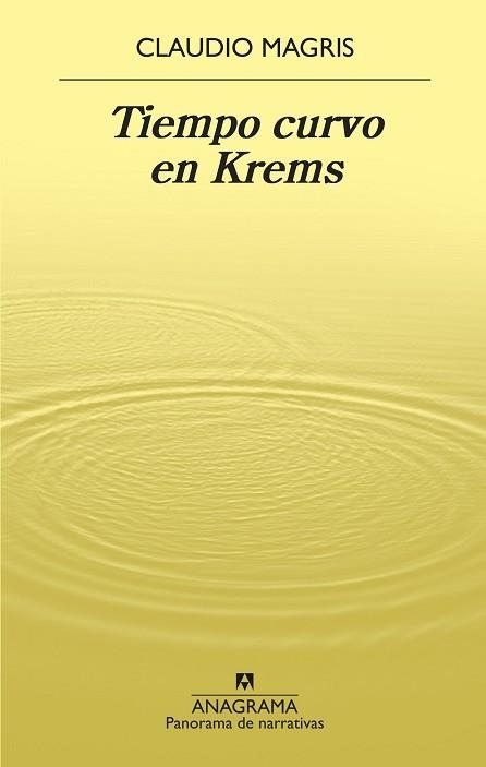 TIEMPO CURVO EN KREMS | 9788433980977 | MAGRIS,CLAUDIO | Llibreria Geli - Llibreria Online de Girona - Comprar llibres en català i castellà