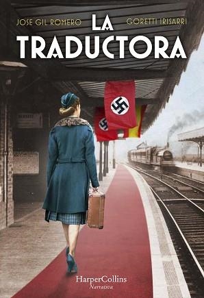 LA TRADUCTORA | 9788491396482 | GIL ROMERO,JOSE/IRISARRI,GORETTI | Libreria Geli - Librería Online de Girona - Comprar libros en catalán y castellano