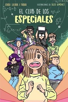 EL CLUB DE LOS ESPECIALES | 9788469888599 | SIERRA I FABRA,JORDI | Libreria Geli - Librería Online de Girona - Comprar libros en catalán y castellano