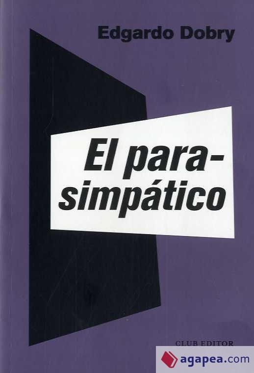 EL PARASIMPÁTICO | 9788473293143 | DOBRY,EDGARDO | Libreria Geli - Librería Online de Girona - Comprar libros en catalán y castellano