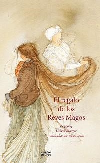 EL REGALO DE LOS REYES MAGOS | 9788494186684 | HENRY.O. | Libreria Geli - Librería Online de Girona - Comprar libros en catalán y castellano