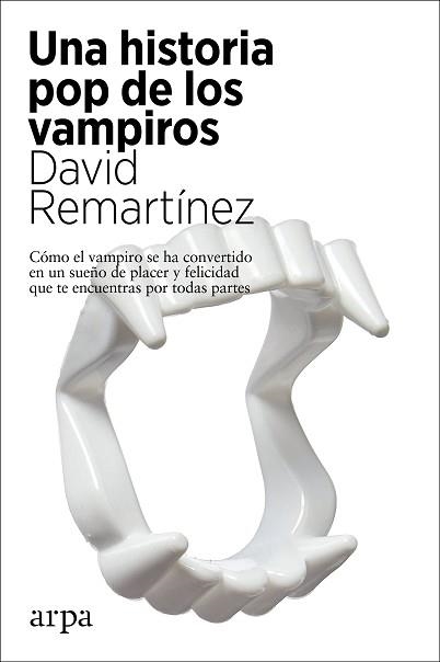 UNA HISTORIA POP DE LOS VAMPIROS | 9788417623890 | REMARTÍNEZ,DAVID | Libreria Geli - Librería Online de Girona - Comprar libros en catalán y castellano