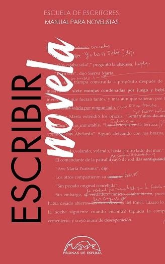 ESCRIBIR NOVELA.MANUAL PARA NOVELISTAS | 9788483932971 | ESCUELA DE ESCRITORES | Libreria Geli - Librería Online de Girona - Comprar libros en catalán y castellano