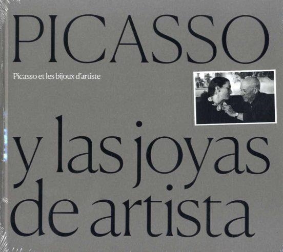 PICASSO Y LAS JOYAS DE ARTISTA | 9788412232790 |   | Libreria Geli - Librería Online de Girona - Comprar libros en catalán y castellano