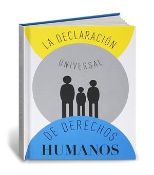 LA DECLARACIÓN UNIVERSAL DE DERECHOS HUMANOS | 9788417074159 | FIESS,J.M. | Llibreria Geli - Llibreria Online de Girona - Comprar llibres en català i castellà