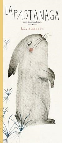 LA PASTANAGA | 9788494361951 | DOMÈNECH CASTILLO, LAIA | Libreria Geli - Librería Online de Girona - Comprar libros en catalán y castellano