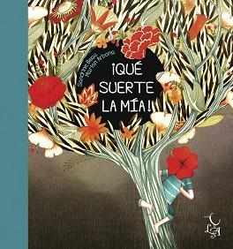 QUÉ SUERTE LA MÍA! | 9788494746215 | BEAU, SANDRINE | Libreria Geli - Librería Online de Girona - Comprar libros en catalán y castellano