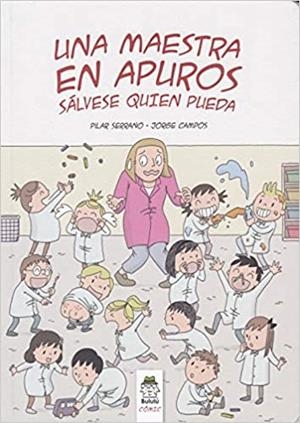 UNA MAESTRA EN APUROS-1.SÁLVESE QUIEN PUEDA | 9788494954948 | SERRANO BURGOS, PILAR | Llibreria Geli - Llibreria Online de Girona - Comprar llibres en català i castellà