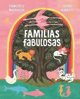 FAMILIAS FABULOSAS | 9788418538483 | MADDALONI,FRANCESCO/RADAELLI,GUIDO | Llibreria Geli - Llibreria Online de Girona - Comprar llibres en català i castellà