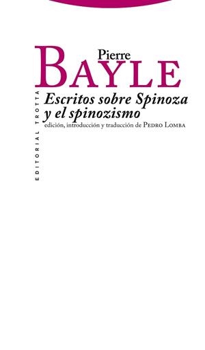 ESCRITOS SOBRE SPINOZA Y EL SPINOZISMO | 9788498791273 | BAYLE, PIERRE | Llibreria Geli - Llibreria Online de Girona - Comprar llibres en català i castellà