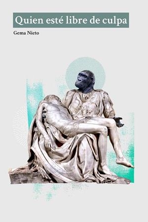 QUIEN ESTÉ LIBRE DE CULPA | 9788412292589 | NIETO,GEMA | Libreria Geli - Librería Online de Girona - Comprar libros en catalán y castellano