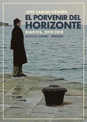 EL PORVENIR DEL HORIZONTE | 9788418818424 | CATAÑO,JOSÉ CARLOS | Libreria Geli - Librería Online de Girona - Comprar libros en catalán y castellano