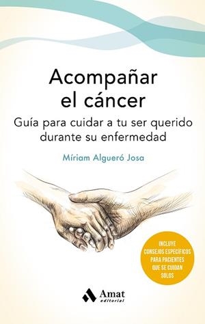 ACOMPAÑAR EL CANCER | 9788497355162 | ALGUERO JOSA | Llibreria Geli - Llibreria Online de Girona - Comprar llibres en català i castellà